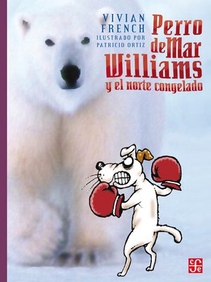 cover image of Perro de Mar Williams y el norte congelado